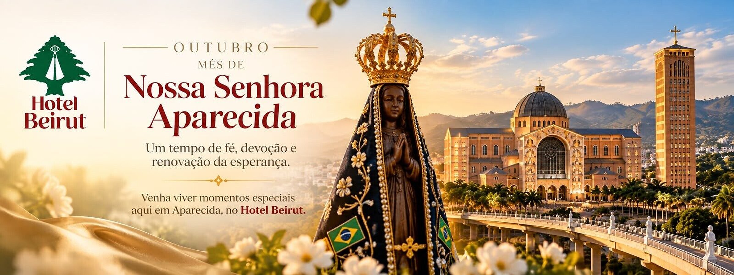 Outubro, mês de Nossa Senhora Aparecida — Hotel Beirut